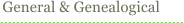 General & Genealogical